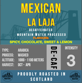 Decaf Water Processed Mexican La Laja